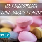 Les psychotropes : Utilisation, Impact et alternatives